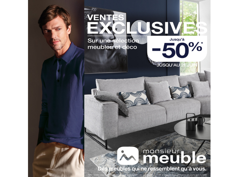 Monsieur Meubles Poitiers offre vente exclusive en juin 2022